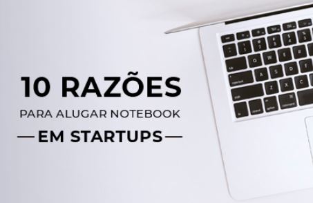 alugar-notebook-startup