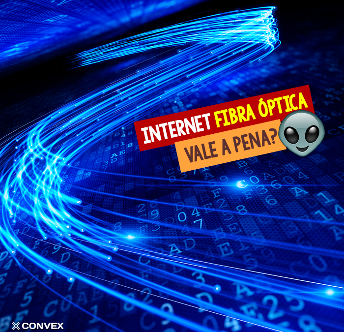Internet de fibra óptica: Vantagens e desvantagens