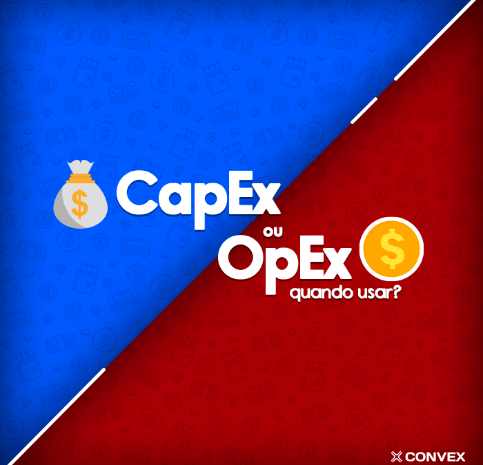 CAPEX e OPEX em TI