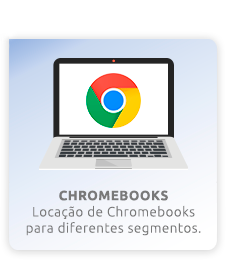 Locação de Chromebooks - Aluguel de Notebooks