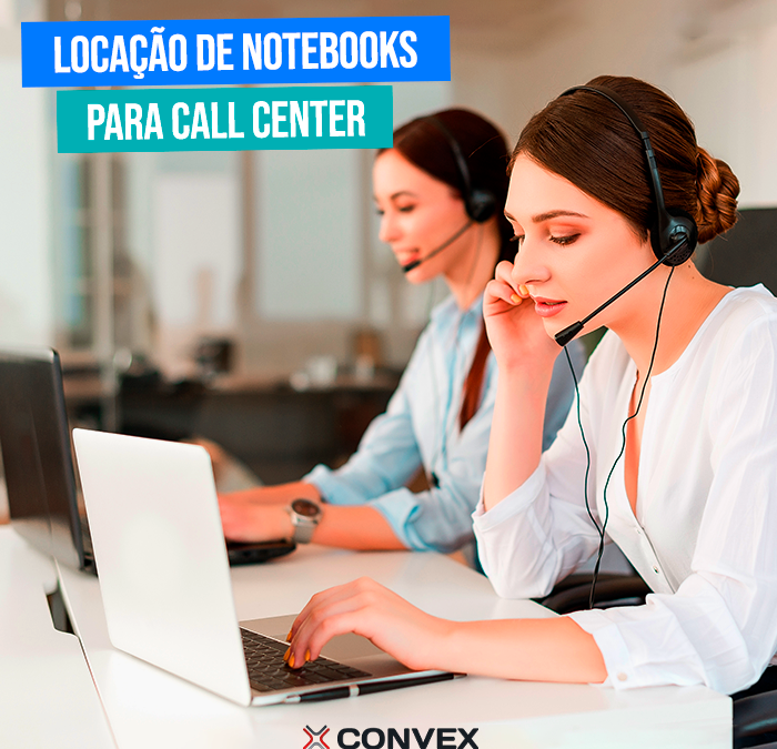 Locação de notebooks para call center