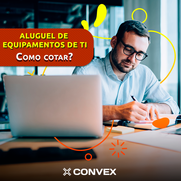 Aluguel De Equipamentos De Ti Como Realizar Uma Cotação Convex