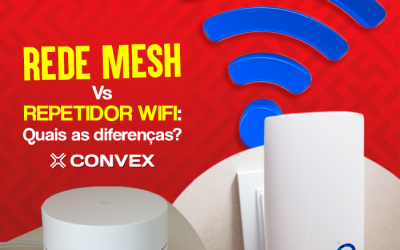 Rede Mesh vs repetidor Wifi: quais as diferenças?