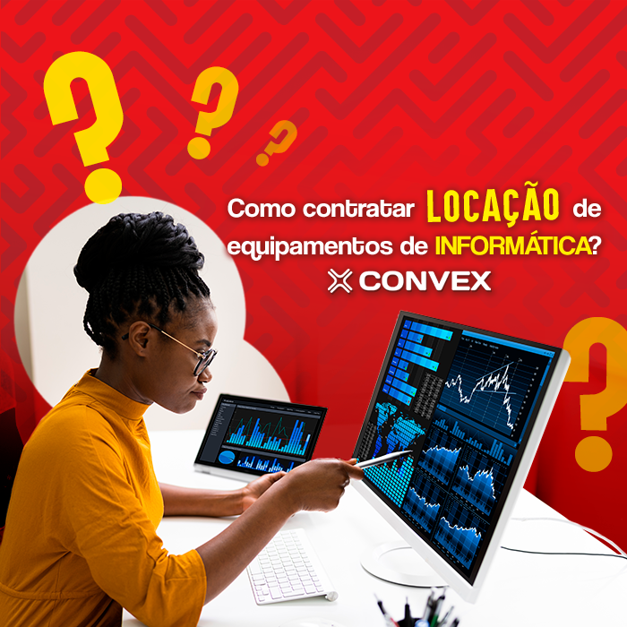 Como Contratar Locação De Equipamentos De Informática Convex