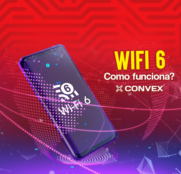 Wifi 6 – Como funciona?