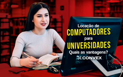 Locação de computadores para universidades: quais as vantagens?