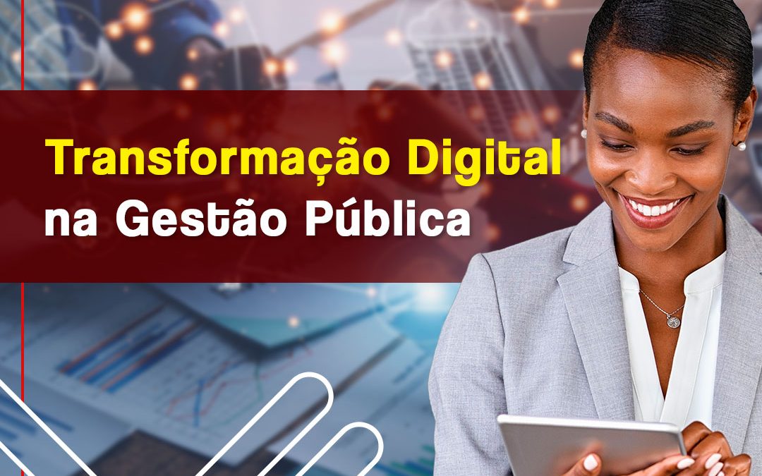 Transformação Digital na Gestão Pública